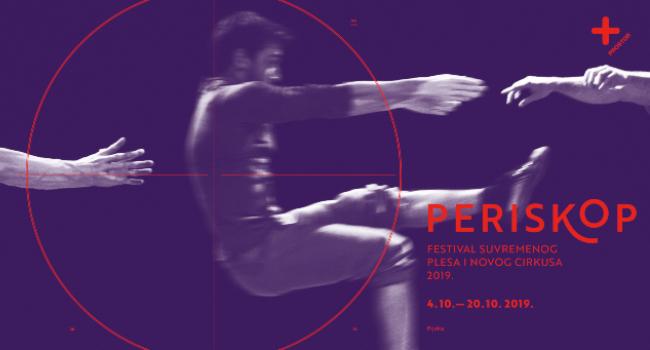 Periskop - festival suvremenog plesa i novog cirkusa 2019- 4.-20.10.2019. // HKD na Sušaku, Filodrammatica, Korzo